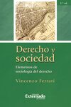 Derecho y sociedad. Elementos de sociología del derecho, 2.ª ed.