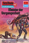 Perry Rhodan 1030: Meister der Vergangenheit