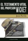 El testamento vital del profesor Wicket