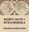 Reisen, Band 1 - Südamerika