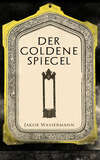 Der goldene Spiegel