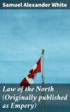 Law of the North (Originally published as Empery)