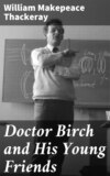 Doctor Birch and His Young Friends