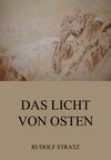 Das Licht von Osten