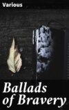 Ballads of Bravery