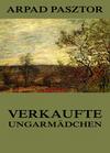 Verkaufte Ungarmädchen