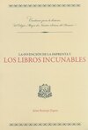 La invención de la imprenta y los libros incunables