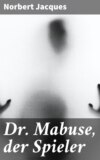 Dr. Mabuse, der Spieler