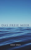 Das freie Meer