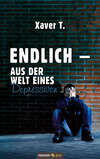 Endlich – Aus der Welt eines Depressiven