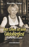 Das Leben ist kein Oktoberfest