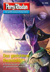 Perry Rhodan 2906: Das gestohlene Raumschiff