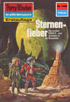 Perry Rhodan 1258: Sternenfieber