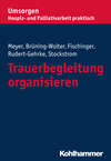 Trauerbegleitung organisieren