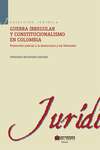 Guerra irregular y constitucionalismo en Colombia