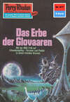 Perry Rhodan 677: Das Erbe der Glovaaren