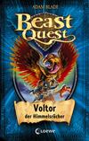 Beast Quest (Band 26) - Voltor, der Himmelsrächer