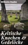 Keltische Knochen & Gedelöcke