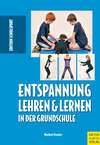 Entspannung lehren & lernen in der Grundschule