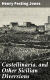 Castellinaria, and Other Sicilian Diversions