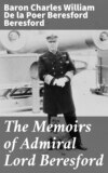 The Memoirs of Admiral Lord Beresford