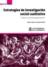 Estrategias de investigación social cualitativa