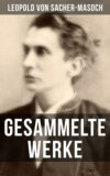 Gesammelte Werke von Sacher-Masoch