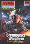 Perry Rhodan 1549: Brennpunkt Wanderer