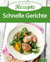 Schnelle Gerichte