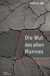 Die Wut des alten Mannes