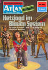 Atlan 252: Hetzjagd im Blauen System