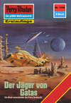 Perry Rhodan 1336: Der Jäger von Gatas