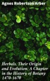 Herbals, Their Origin and Evolution