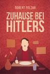 Zuhause bei Hitlers