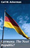 Germany, The Next Republic?