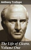 The Life of Cicero, Volume One