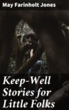 Keep-Well Stories for Little Folks