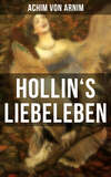 Hollin's Liebeleben