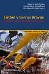 Fútbol y barras bravas