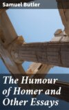 The Humour of Homer and Other Essays