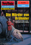 Perry Rhodan 1813: Die Mörder von Bröhnder