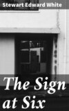 The Sign at Six