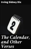 The Calendar, and Other Verses