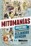 Mitomanías argentinas