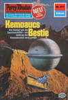 Perry Rhodan 977: Kemoaucs Bestie