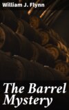 The Barrel Mystery