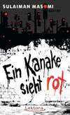 Ein Kanake sieht rot