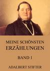 Meine schönsten Erzählungen, Band 1