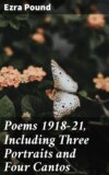 Poems 1918-21, Including Three Portraits and Four Cantos