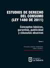 Estudios de derecho del consumo (Ley 1480 de 2011). Tomo I